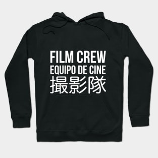 Film Crew - Multilingual Hoodie